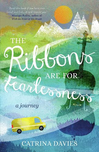 The Ribbons are for Fearlessness