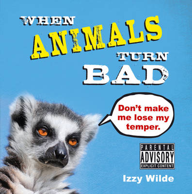 When Animals Turn Bad