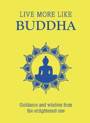 Live More Like Buddha