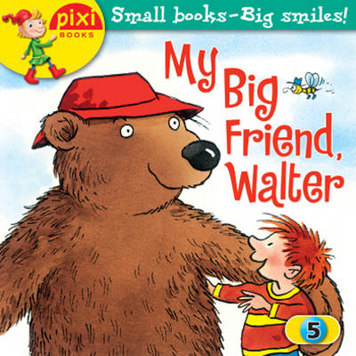 My Big Friend, Walter