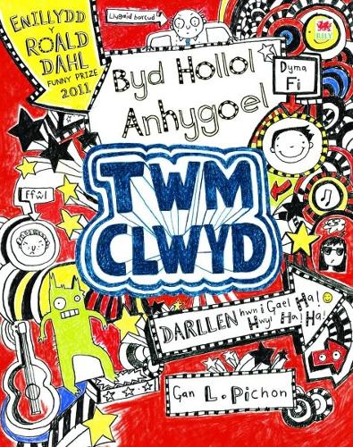 Cyfres Twm Clwyd: Byd Hollol Anhygoel Twm Clwyd