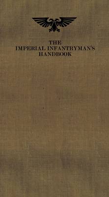The Imperial Infantrymans Handbook