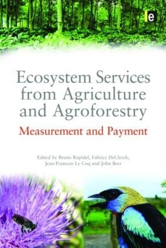 Ecosystem Services from Agriculture and Agroforestry