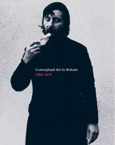 Conceptual Art in Britain, 1964–1979