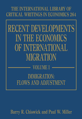 Recent Developments in the Economics of International Migration