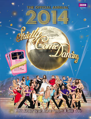 Official Strictly Come Dancing Annual 2014 The Official Companion