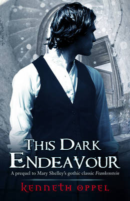 This Dark Endeavour: 1