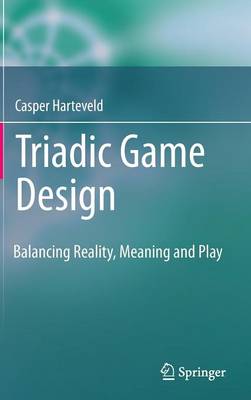 Triadic Game Design