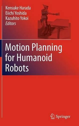 Motion Planning for Humanoid Robots