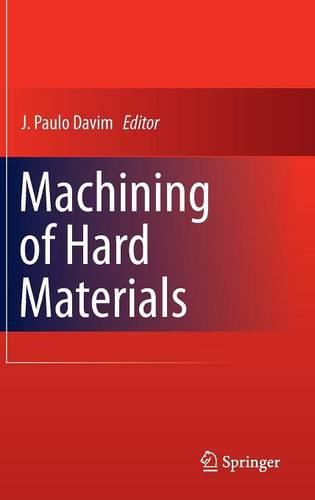 Machining of Hard Materials