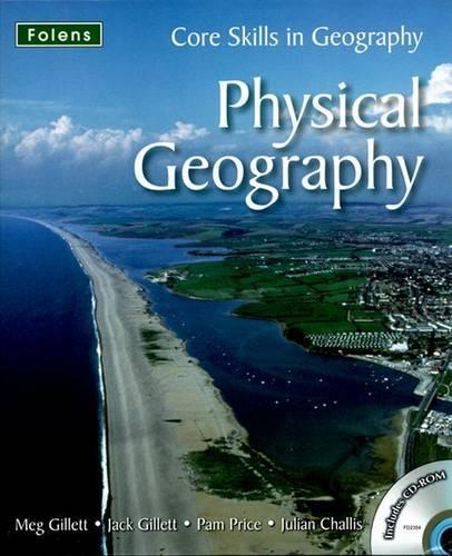 Core Skills in Geography: Physical Geography File & CD