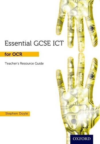 Essential ICT GCSE: Teacher Guide + DVD for OCR