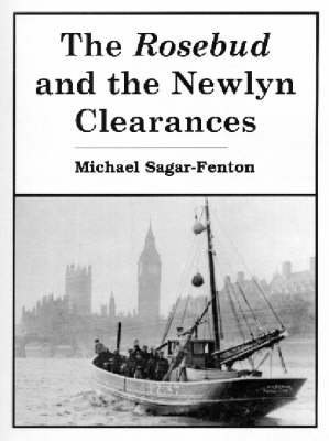 The Rosebud and the Newlyn Clearances