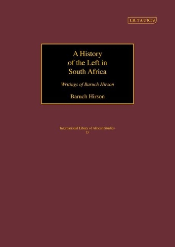 A History of the Left in South Africa