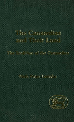 The Canaanites and Their Land