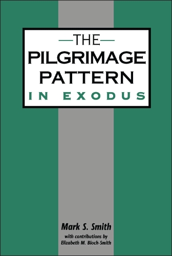 The Pilgrimage Pattern in Exodus
