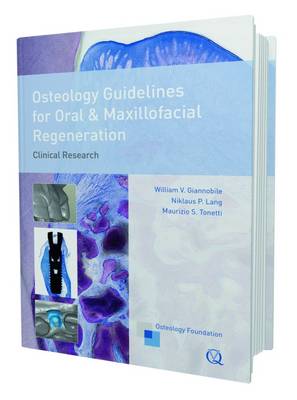 Osteology Guidelines for Oral & Maxillofacial Regeneration