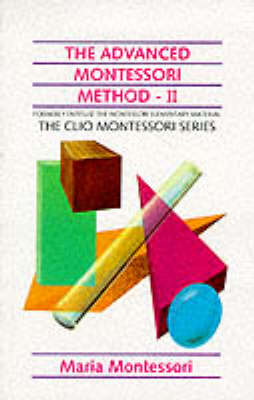 The Advanced Montessori Method