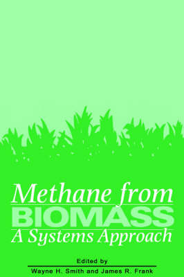 Methane from Biomass: A Systems Approach