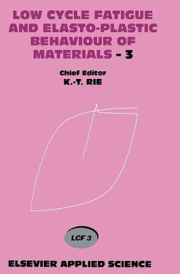 Low Cycle Fatigue and Elasto-Plastic Behaviour of Materials—3