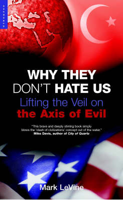Why They Don't Hate Us