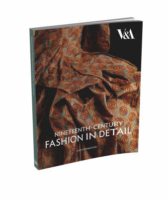 Nineteenth-Century Fashion in Detail