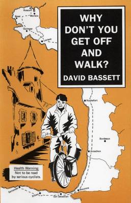 Why Don't You Get Off and Walk?