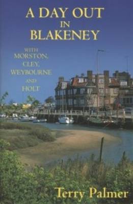 A Day Out in Blakeney