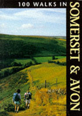 100 Walks in Somerset and Avon