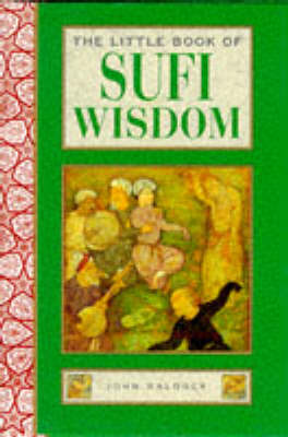 The Little Book of Sufi Wisdom