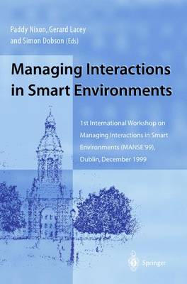 Managing Interactions in Smart Environments
