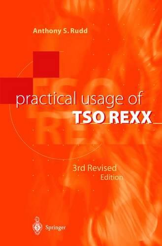 Practical Usage of TSO REXX