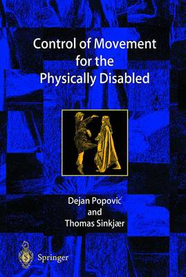 Restoring Movement in the Physically Disabled