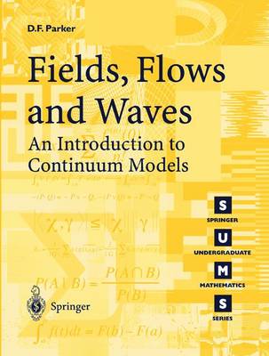 Fields, Flows and Waves