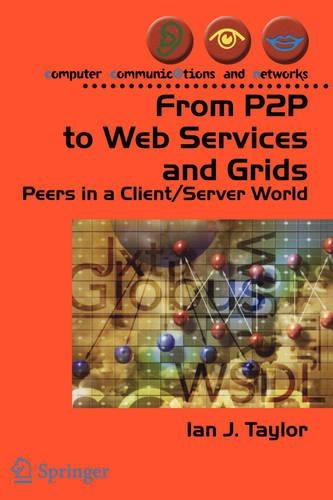 From P2P to Web Services and Grids