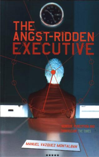 The Angst-Ridden Executive