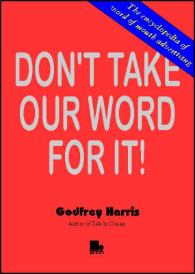 Don't Take Our Word for It!