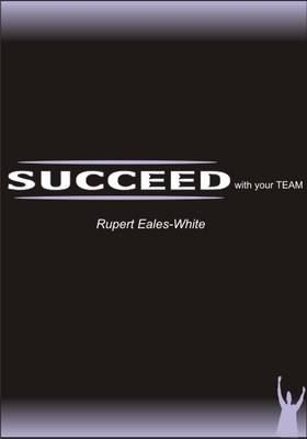 Succeed with Your Team