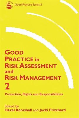 Good Practice in Risk Assessment and Risk Management 2 volume set