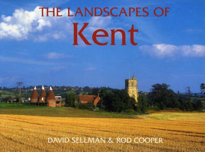 The Landscapes of Kent