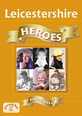 Leicestershire Heroes
