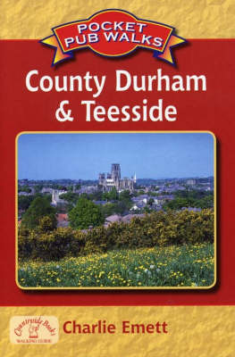 Pocket Pub Walks County Durham and Teesside