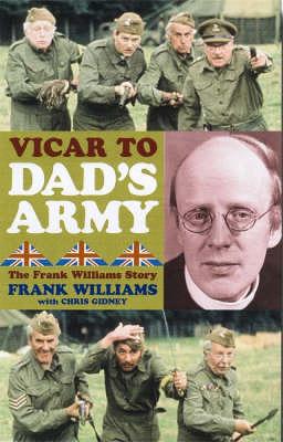 Vicar to "Dad's Army"