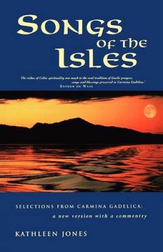 Songs of the Isles: The Best of Carmina Gadelica