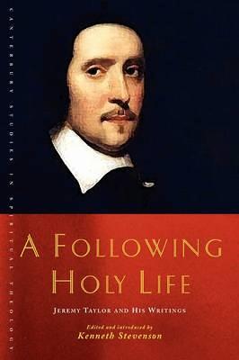 A Following Holy Life
