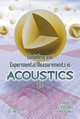 Modelling and Experimental Measurements in Acoustics