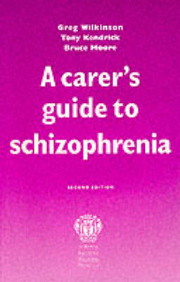 A Carer's Guide to Schizophrenia