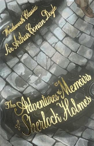The Adventures & Memoirs of Sherlock Holmes