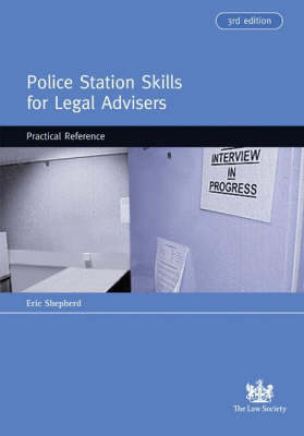 Police Station Skills for Legal Advisers: v. 2