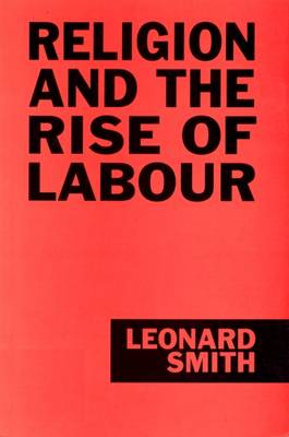 Religion and the Rise of Labour